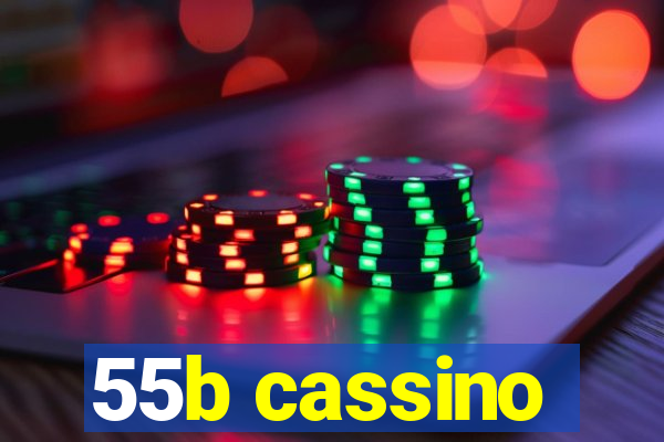 55b cassino